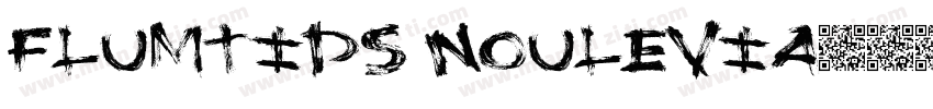 Flumtips Noulevia字体转换